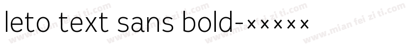 leto text sans bold字体转换